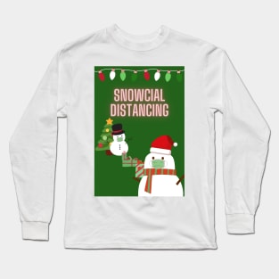 Snowcial Distancing - Snowman Social Distance Christmas Holiday Greeting Card 2020 Long Sleeve T-Shirt